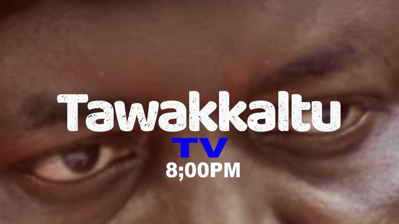 TAWAKKALTU Official Trailer