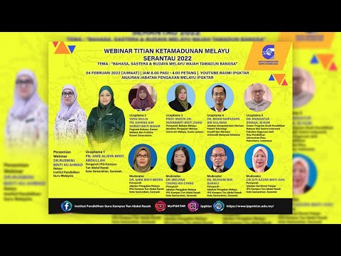 Webinar Titian Ketamadunan Melayu 2022 - Slot Pagi