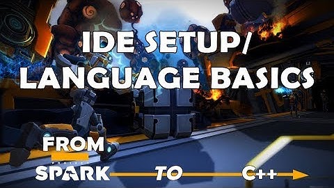 Project Spark to C++ - Language Basics
