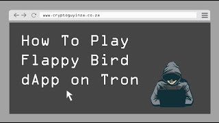 How to Play Flappy Bird dApp on Tron