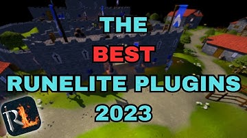 6 RuneLite Plugins You NEED in 2023 | OSRS