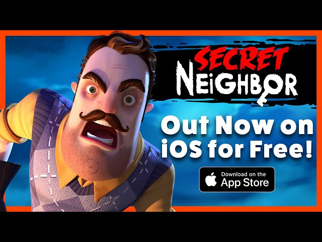 Secret Neighbor - Out Now on iOS for Free! 