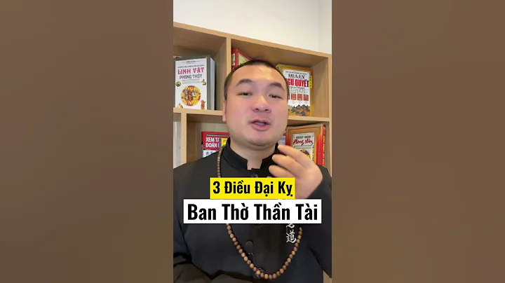 3 Điều Đại Kỵ Về Ban Thờ Thần Tài  | Phong Thuỷ Tâm Khoa