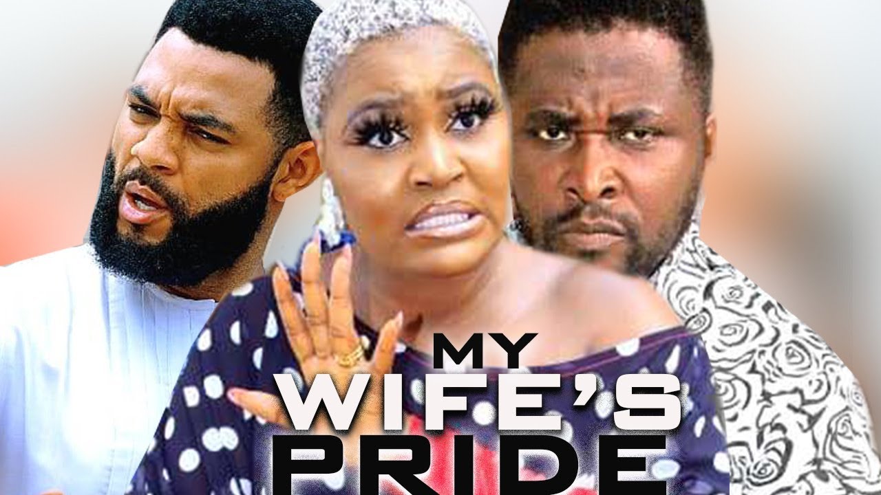 Download MY WIFE'S PRIDE (CHIZZY ALICHI, ONNY MICHEAL, STEPHEN ODIMBGE)- 2022 LATEST NIGERIAN NOLLYWOOD MOVIE