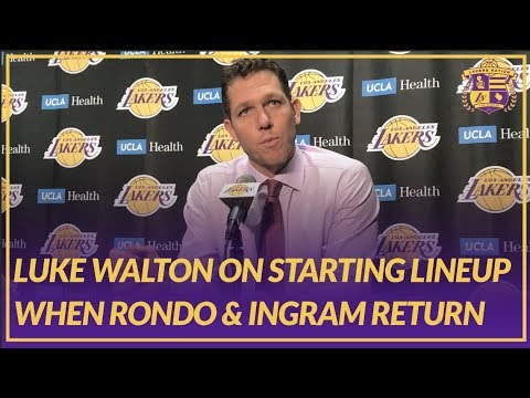 Lakers Post Game: Luke on Starting Lineup When Rondo & Ingram Return