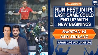 PAK vs NZ | Last Game Could End up With New Beginings | Run Fest in IPL | Salman Butt | SS1A