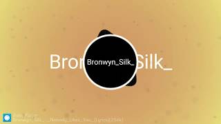 Bronwyn Silk Nobody Likes You