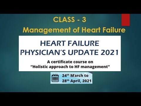 Heart Failure Classes for Physicians   Class 3 - Management of Heart Failure