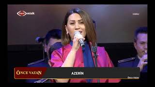 Azerin - Sen Gelmez Oldun | Önce Vatan Konseri (18 03 2021) Resimi