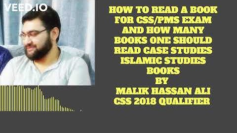 HOW TO READ A BOOK FOR CSS EXAM & HOW MANY BOOKS SHOULD BE READ MALIK HASSAN ALI CSS 2018 QUALIFIER