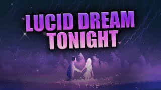 Lucid Dreaming Guided Meditation / Experience Your Dream Tonight