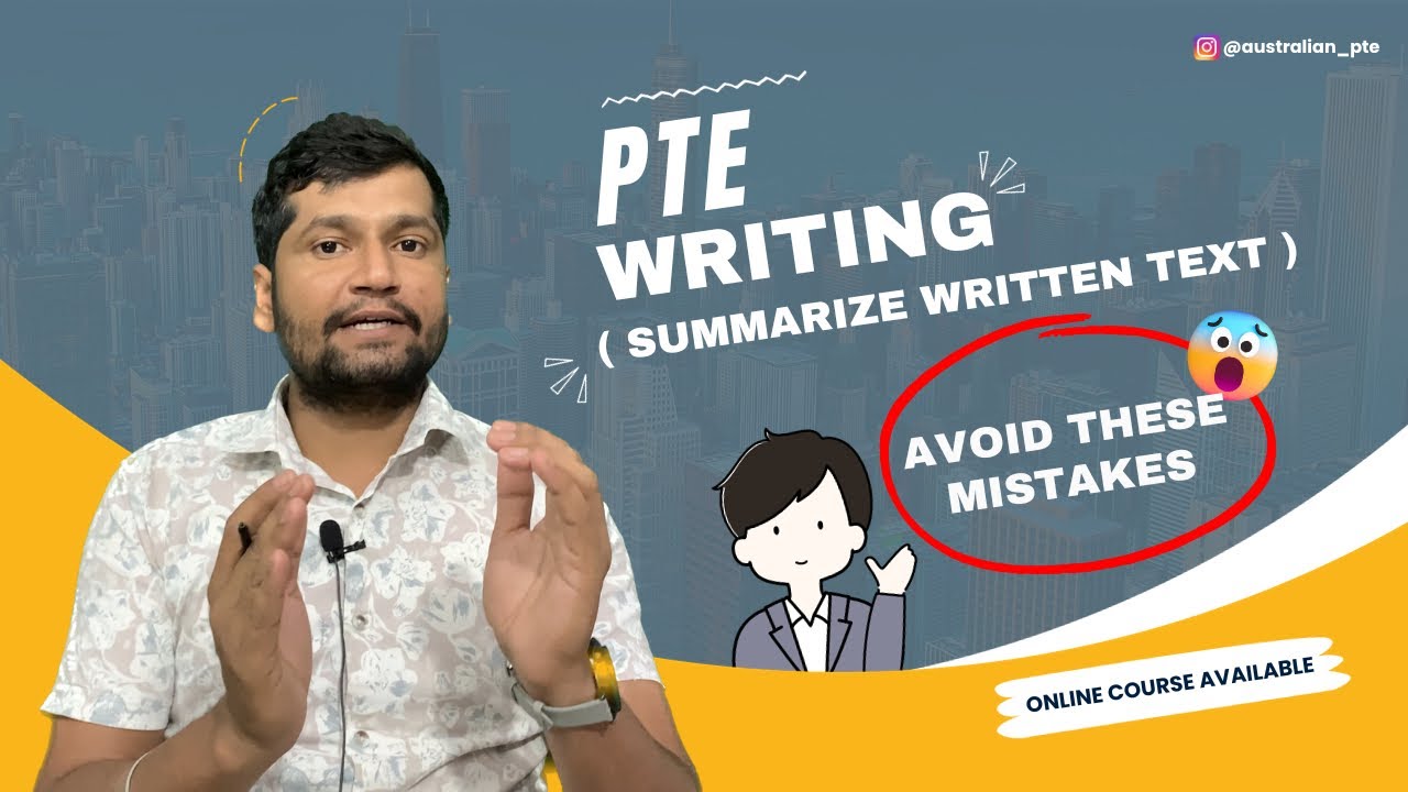 PTE Writing Summarize Written Text | Avoid These Mistakes | Australian ...