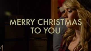 &quot;Merry Christmas to You&quot; Original Song by Chelsea Gill