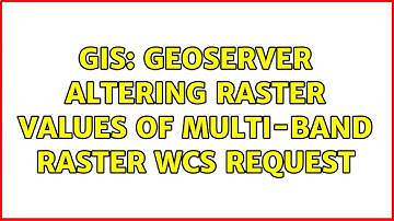 GIS: GeoServer altering raster values of multi-band raster WCS request