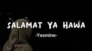 Salamat Ya Hawa //Yasmine[speed up]