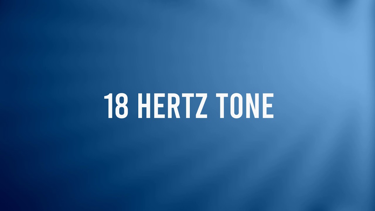 Auditory Stimulation - 18 Hz Tone
