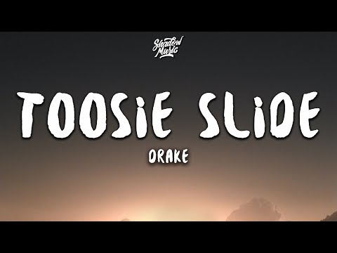 Drake - Toosie Slide (Lyrics)