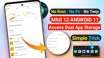 MIUI 12 ANDROID 11 | HOW TO ACCESS MIUI 12 ANDROID 11 DUAL APP STORAGE | MIUI 12 ANDROID 11 DUAL APP