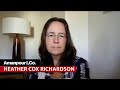 Historian Heather Cox Richardson: GOP “Has Become an Extremist Faction” | Amanpour and Company