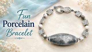 💎✨Fun Porcelain Bracelet Tutorial! 💎✨