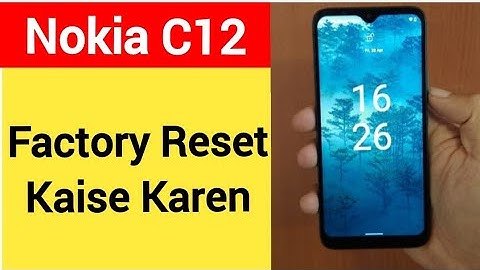 How to erase all data without frp lock Nokia mobile, Nokia C12 factory reset kaise karen, factory re