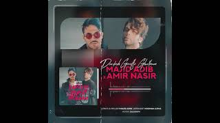 Dardesh Gereft Ghalbam-Amir Nasir x Majid Adib