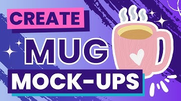 How To Create Mug Mockup With Canva - It