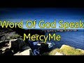 Word of god speak  mercyme  with lyrics