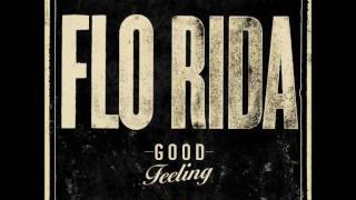 Good Feeling - Flo-Rida (Audio)