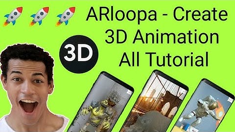ARloopa - Create 3D Animation All Tutorial || How To Use Arloopa App || Animation Free Tutorial Apps