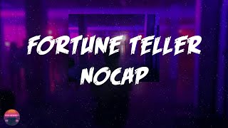 NoCap - Fortune Teller (Lyrics Video)