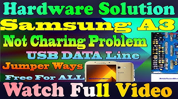 Samsung A3 SM-A320 NOT Charging USB DATA Problem Repair Jumper Ways #GSM_Free_Equipment