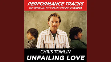 Unfailing Love (Performance Track In Key Of B)