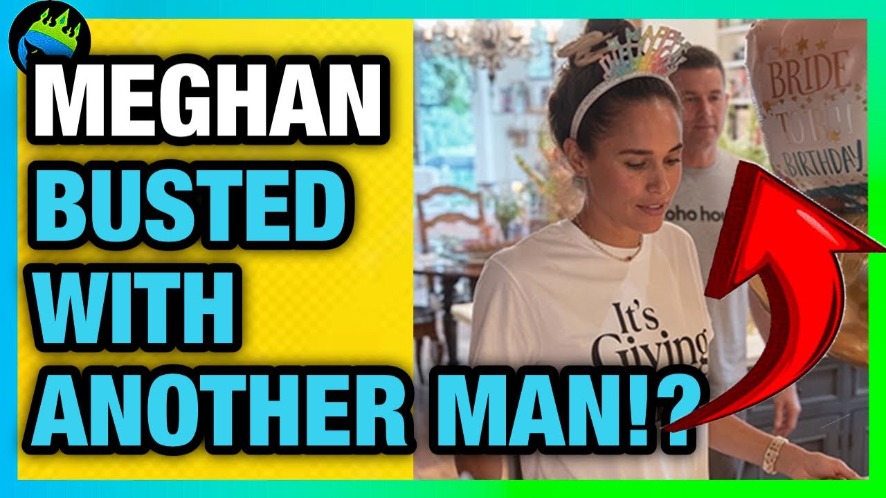 Meghan Markle CAUGHT ON BIRTHDAY CLIP In COMPROMISING POSITION!?