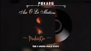 PukaRu - Taui O Amioga (Malu Afiafi)