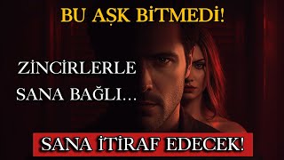 Bu Aşk Bi̇tmedi̇ Aklındaki Kişi Zincirlerle Sana Bağlı Ama Sana İtiraf Edecek