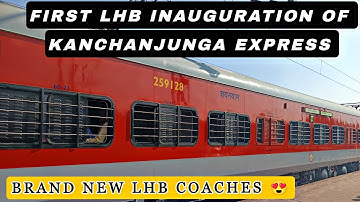 First LHB Inauguration Journey Of Kanchanjunga Express | 13173 Sealdah To Sabroom (Via Agartala) |