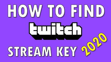 Where to Find Your Stream Key on Twitch in 2020