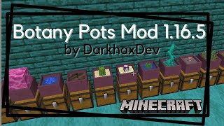 Botany Pots 1.16.5  Tutorial and Spotlight~ Minecraft Mod Spotlight