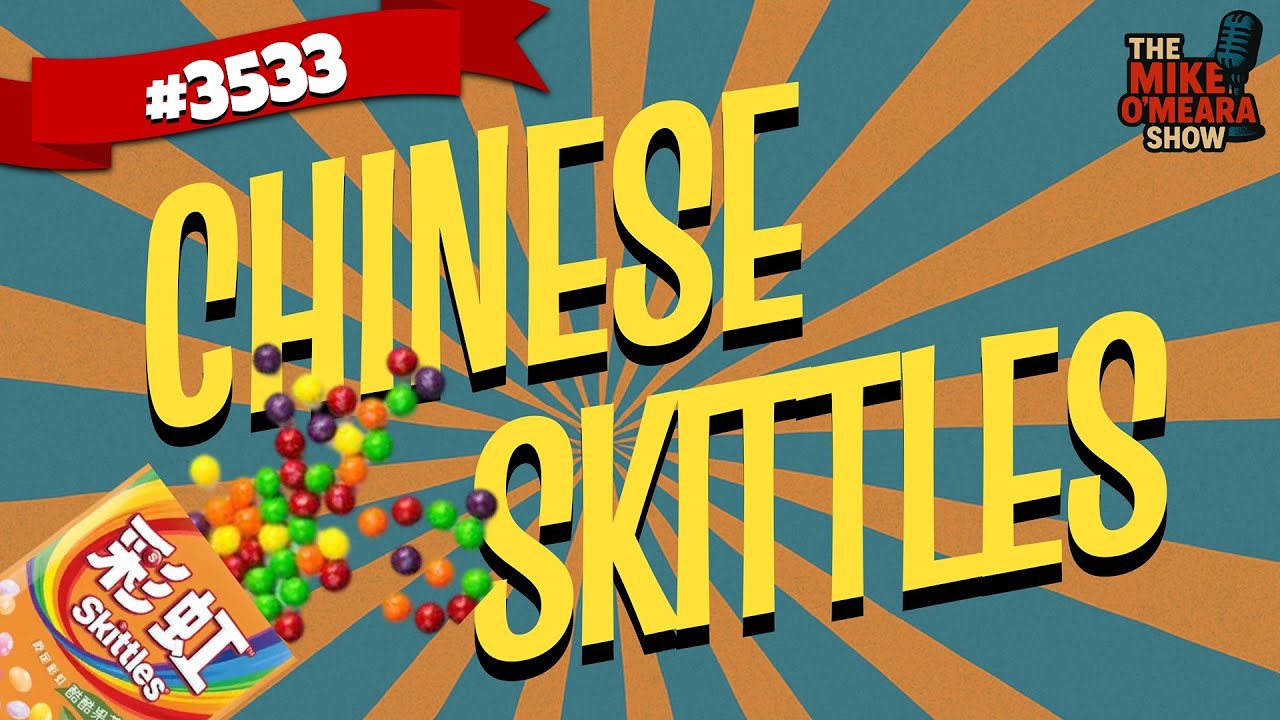 Ep 3533 : Chinese Skittles