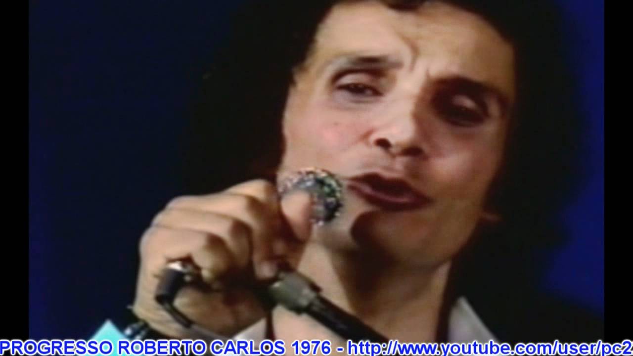 O PROGRESSO ROBERTO CARLOS 1976 HD YouTube