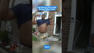 Cops Discover Boy's Body During Welfare Check