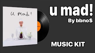 bbno$ - u mad! | Music Kit