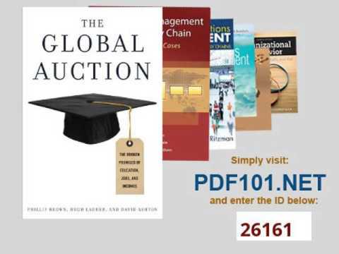 The Global Auction The Broken Promises of Education, Jobs, and Incomes