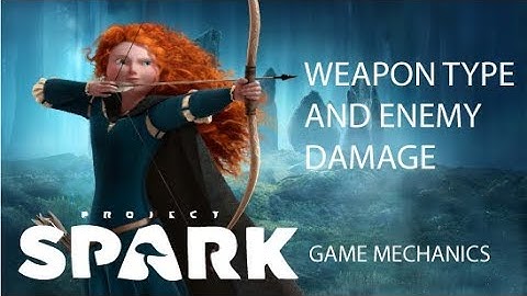 Project Spark Game Mechanics: Weapon Type and Enemy Damage (Brave)