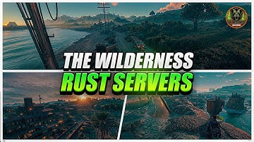 The Wilderness Rust Servers | Official Trailer