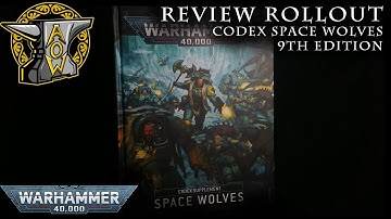 Review Rollout: Codex Supplement Space Wolves 9th Edition