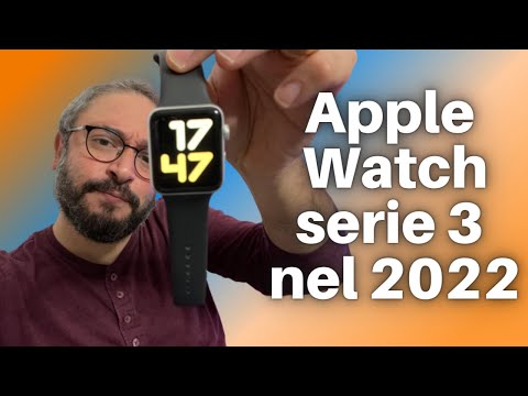 Video: Vale ancora la pena di Apple Watch Series 3?