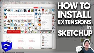 How To Install Extensions In Sketchup
