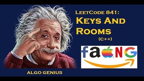 LeetCode 841: Keys And Rooms C++ In Plain English (Amazon Interview Solution)